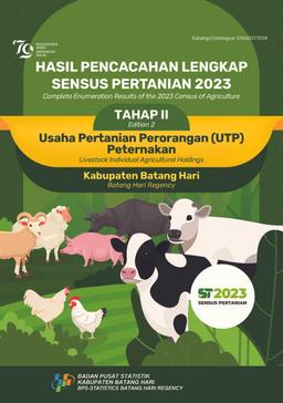 Complete Enumeration Results Of The 2023 Census Of Agriculture - Edition 2 Livestock Individual Agricultural Holdings Batang Hari Regency