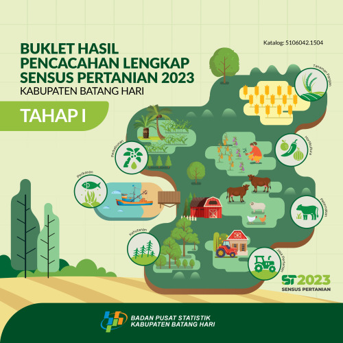 Buklet Hasil Pencacahan Lengkap Sensus Pertanian 2023-Tahap I Kabupaten Batang Hari